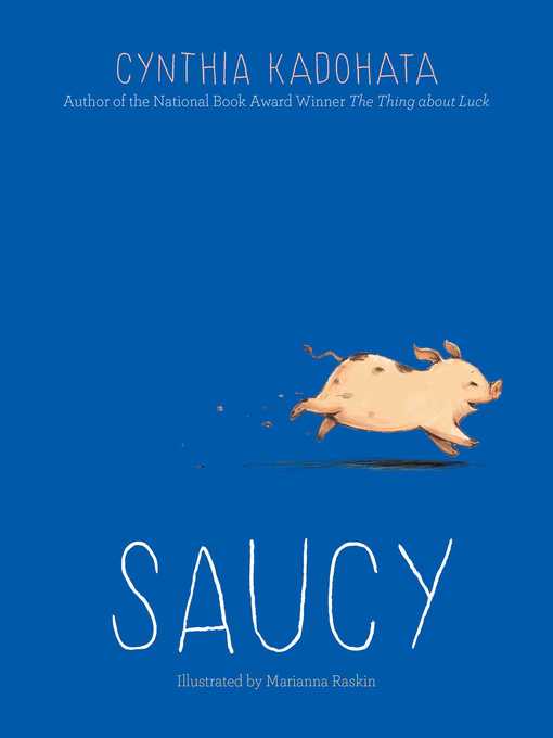 Title details for Saucy by Cynthia Kadohata - Wait list